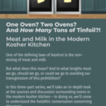 Rabbi Glass: "One Oven? Two Ovens? And How Many Tons of Tinfoil? Meat and Milk in the Modern Kitchen"